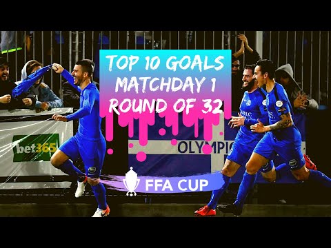 Top 10 Goals - Matchday 1 - Round of 32 - FFA Cup 2019