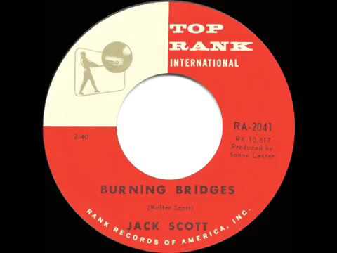1960 HITS ARCHIVE  Burning Bridges   Jack Scott