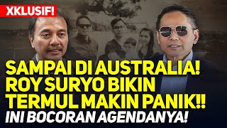 Download lagu XKLUSIF! SAMPAI DI AUSTRALIA! ROY SURYO BIKIN TERMUL MAKIN PANIK!! INI BOCORAN AGENDANYA! mp3 Download lagu XKLUSIF! SAMPAI DI AUSTRALIA! ROY SURYO BIKIN TERMUL MAKIN PANIK!! INI BOCORAN AGENDANYA! mp3