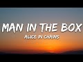 Alice In Chains Man In The Box Lyrics