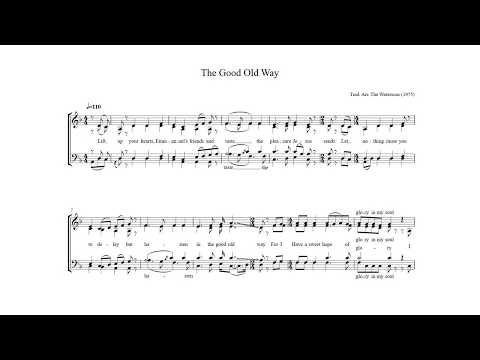 The Good Old Way – The Watersons [Traditional Folk Song / Hymn with Score]