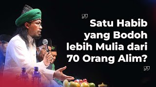 Download lagu Lebih Mulia Habib yang Bodoh atau Ulama Alim Berilmu?.. | Sayyid Seif Alwi mp3