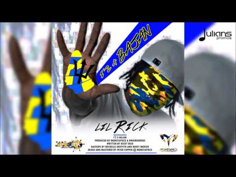 Lil Rick - I'z A Bajan "2016 Soca" (Barbados Crop Over)