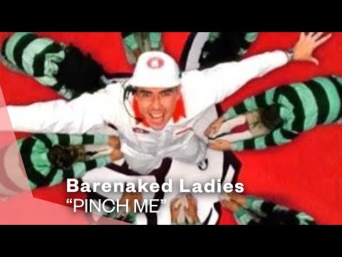 Barenaked Ladies - Pinch Me (Official Music Video) | Warner Vault