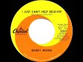 1st RECORDING OF: I Just Can’t Help Believin’ - Barry Mann (1968)