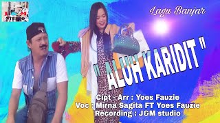 Download lagu Lagu Banjar Terbaru | Aluh Karidit | Mirna Sagita ft Yoes Fauzie mp3 Download lagu Lagu Banjar Terbaru | Aluh Karidit | Mirna Sagita ft Yoes Fauzie mp3