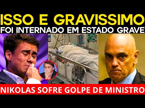 GRAVÍSSIMO! FOI INTERNADO EM ESTADO GRAVE! NIKOLAS SOFRE GOLPE DE MINISTRO APÓS PROTESTOS!