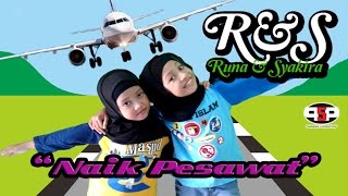 Download lagu RUNA & SYAKIRA - NAIK PESAWAT mp3