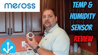 Meross Temperature and Humidity Sensor: Unboxing & Review