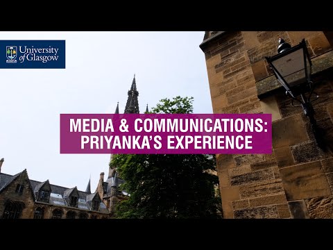 Media &#038; Communications Student Experience &#8211; University of Glasgow