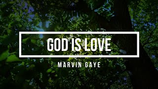 🔴 GOD IS LOVE (with Lyrics) Marvin Gaye