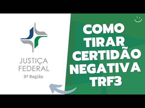 COMO TIRAR A CERTIDÃO NEGATIVA DO TRIBUNAL REGIONAL DA 3ª REGIÃO