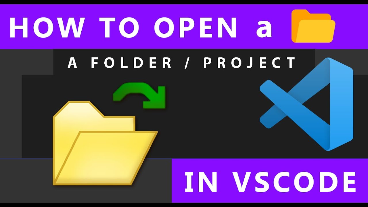 VSCode How To Open a Folder