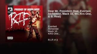 Dear Mr. President (feat. Everlast, Alchemist, Mack 10, Wc, Krs One, & B. Real)