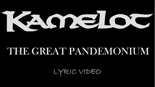 Kamelot - The Great Pandemonium (feat. Björn &#39;&#39;Speed&#39;&#39; Strid) - 2010 - Lyric Video