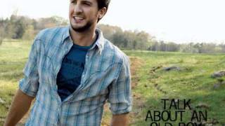 Luke Bryan -  in love with the girl;)