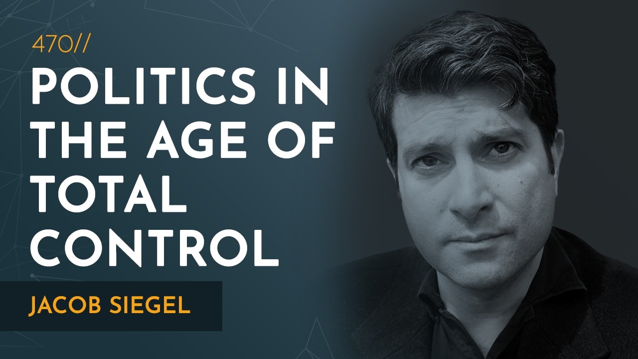 The Information State: Politics in the Age of Total Control | Jacob Siegel