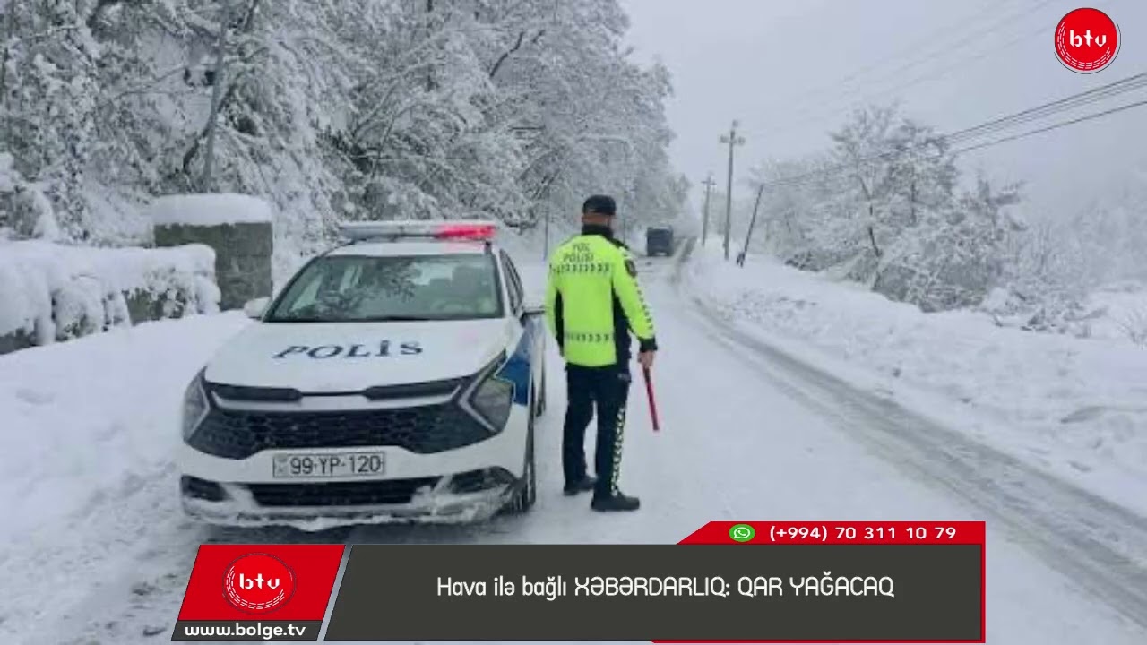 Hava ilə bağlı XƏBƏRDARLIQ: QAR YAĞACAQ