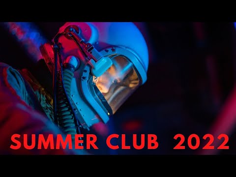 SUMMER CLUB MUSIC 2022 - Mashups & Remixes Of Popular Songs 2022 | Dance Music Party Remix Mix 2022