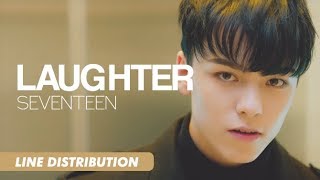 SEVENTEEN (세븐틴) - Laughter (웃음꽃) | Line Distribution