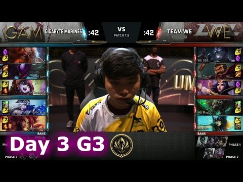 Gigabyte Marines vs Team WE | Day 3 LoL MSI 2017 Group Stage | GAM vs WE Mid Season Invitational
