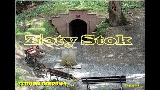 Złoty Stok - Miasto oraz atrakcje turystyczne (kopalnia złota).