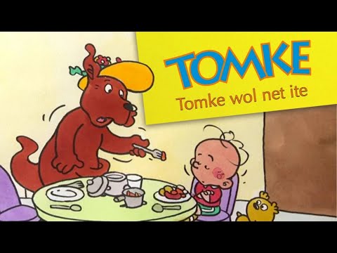 Tomke: Tomke wil niet eten | Tsjiltsje | Kinderen | Verhaaltje