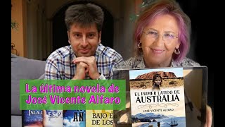 Recomendación del último libro de José Vicente Alfaro El primer latido de Australia.