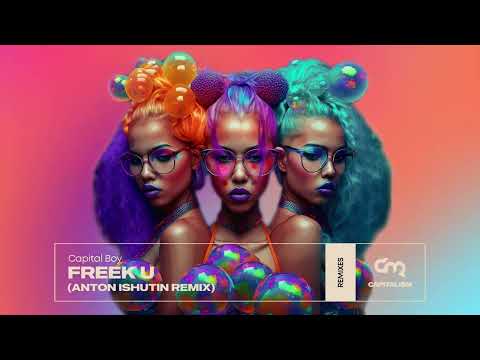 Capital Boy - Freek U (Anton Ishutin Remix)