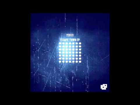Teoss - Escape Town (Original Mix)