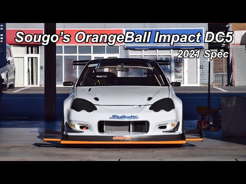 The Fastest Integra in Japan: 2021 Update - 日本最速インテグラ: 2021年版