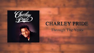 Charley Pride - Through The Years