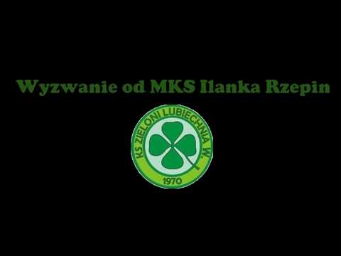 Wyzwanie od MKS Ilanka Rzepin