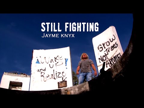 Jayme Knyx - Still Fighting