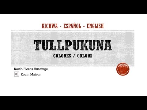 Tullpukuna - Colores - Colors