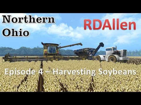 Farming Simulator 15 MP Northern Ohio E4 - Harvesting Soybeans