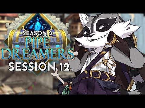 Dungeons and Dragons: Pipe Dreamers Season 2 Session 12 (World of Io/Ioverse)