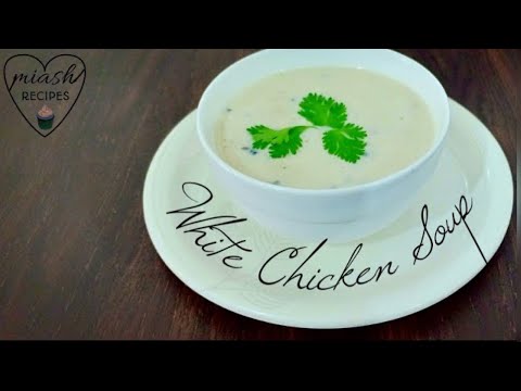 White Chicken Soup | Cream of Chicken Soup | How to Make Chicken Soup | Lamees Vlogs