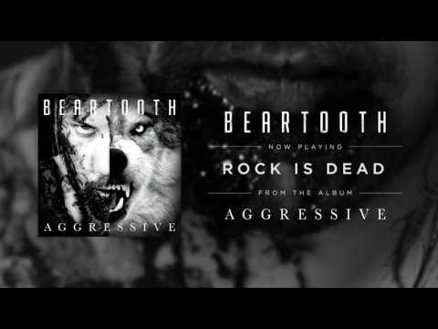 Beartooth - Rock Is Dead (Audio)