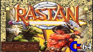 SHIT GAME TIME: RASTAN (C64 - Contains Swearing!)