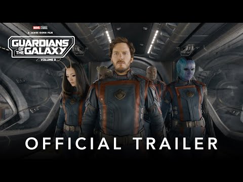 Marvel Studios’ Guardians of the Galaxy Vol. 3 | Official Trailer