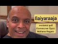 Ilaiyaraaja Salangai Oli Mounamana Neram