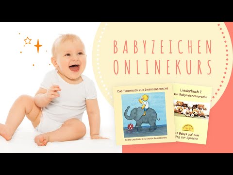 Babyzeichen Onlinekurs - Wie ich zu den Babyzeichen gefunden habe | Zwergensprache Onlinekurs