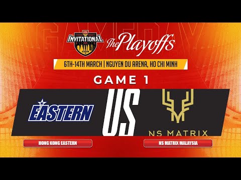 2023 ABL Invitational Playoffs G1: Hong Kong Eastern vs NS Matrix