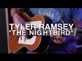 Tyler Ramsey - The Nightbird 