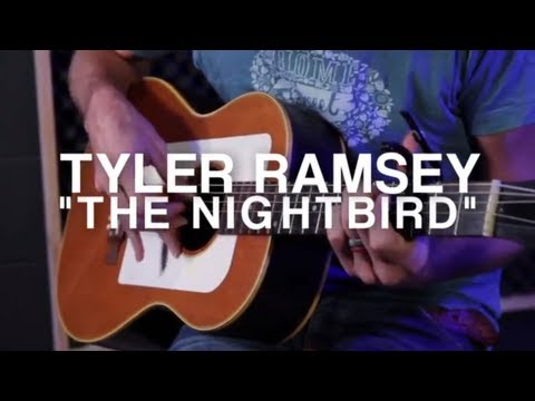 Tyler Ramsey - The Nightbird
