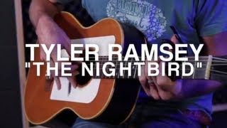 Tyler Ramsey - The Nightbird