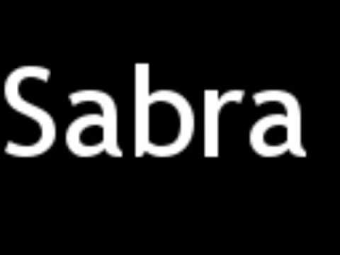 How To Pronounce Sabra