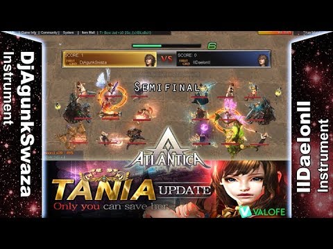 Titan 24/09/2017 PM: Semifinal - DjAgunkSwaza vs llDaelonll - Atlantica Online