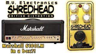 Video thumbnail for MV Shredhead British Distortion Pedal Demo: Marshall in a box distortion pedal | MVE Shredhead Pedal by Ehrosmith TV